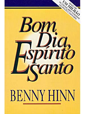 Bom Dia Espírito Santo - Benny Hinn